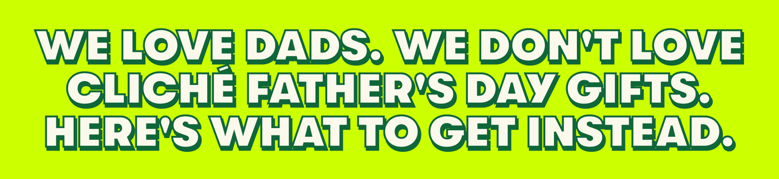 skip the cliches - here's the plant gift guide for every kind of Dad