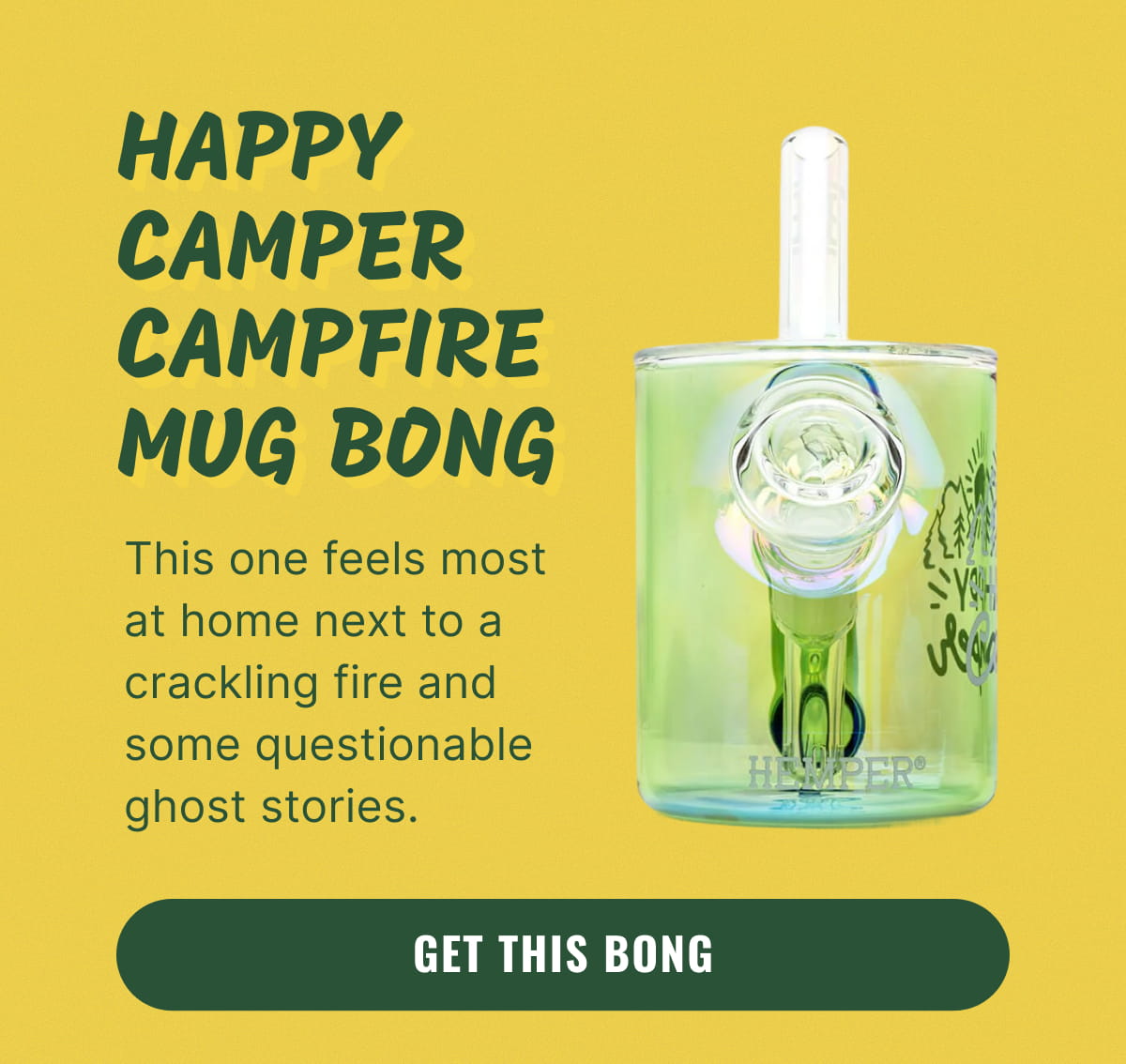 Happy Camper Campfire Mug Bong | Get This Bong