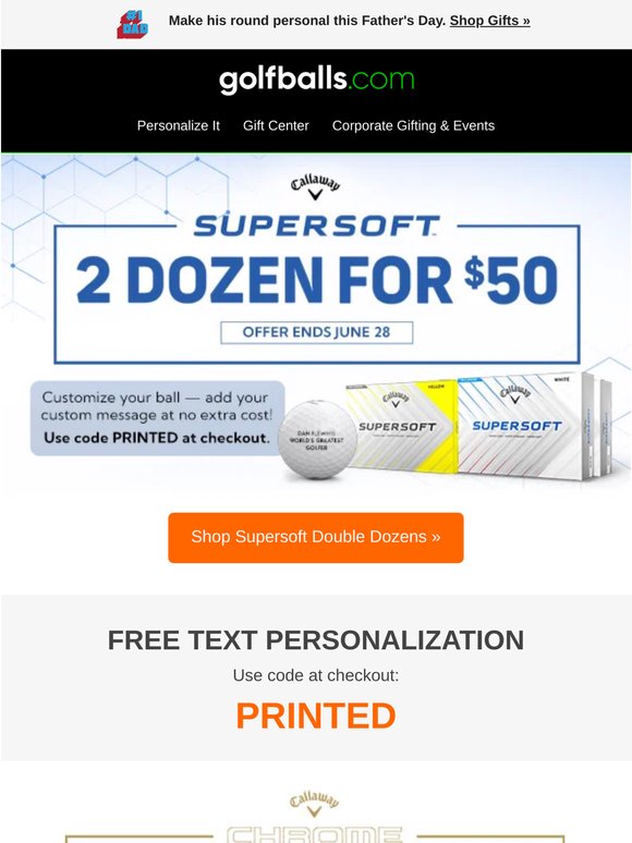 Father's Day Special: Callaway Supersoft 2 for $50 + more!