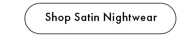 Shop Satin Nightwear