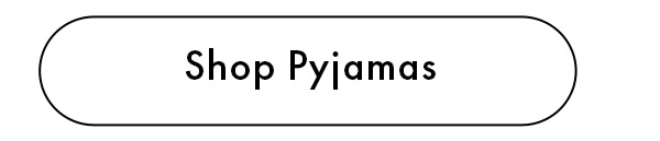 Shop Pyjamas