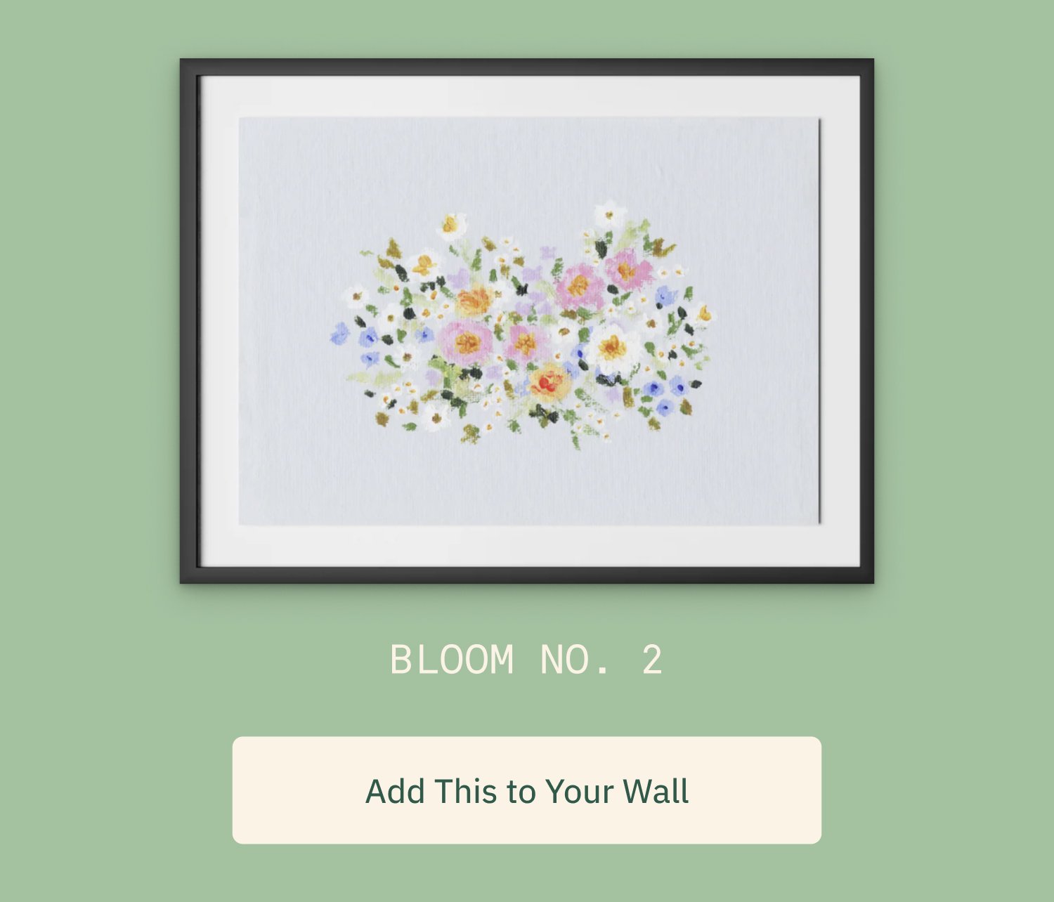 Bloom No. 2 Add This to Your Wall