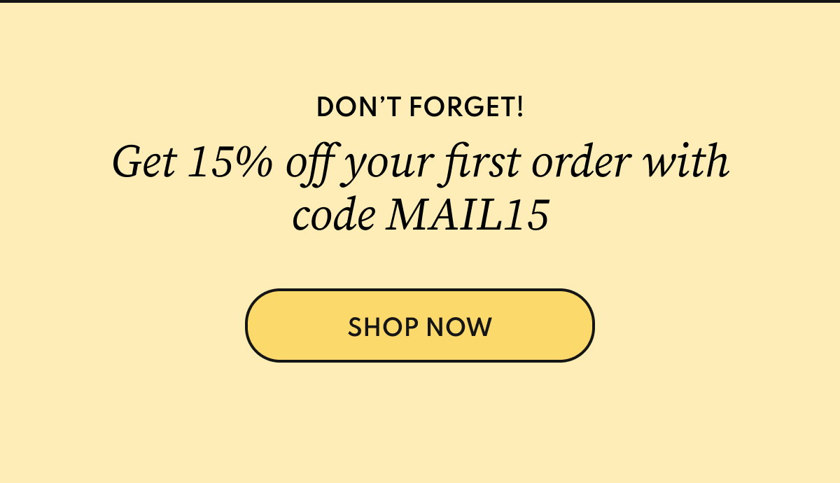 Get 15% off with MAIL15