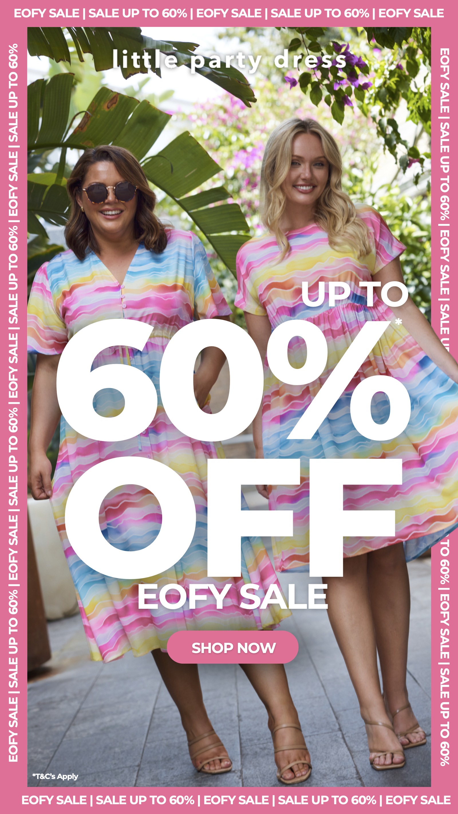 EOFY SALE -Up to 60% Off*- T&C's Apply