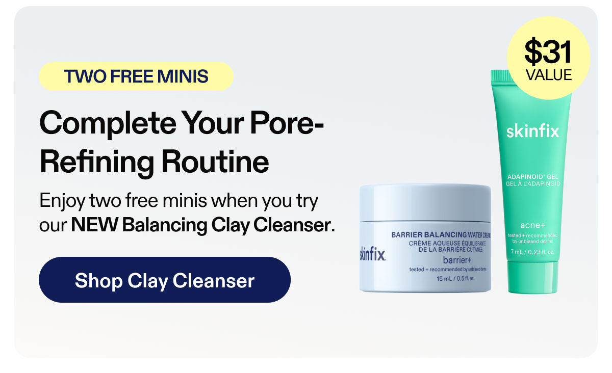 Two Free Minis | Shop Clay Cleanser