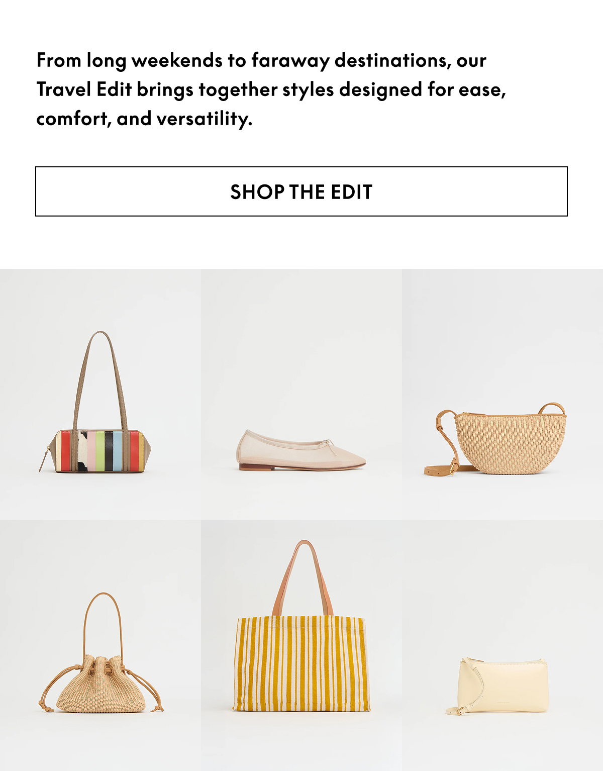Discover the travel edit.