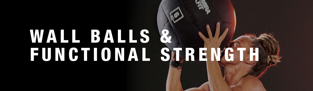 Wall balls & functional strength