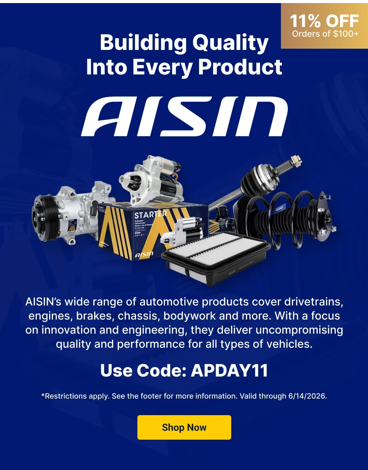Building Quality Into Every Product | AISIN | 11% OFF Orders of $100+