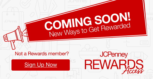 Coming Soon! New Ways to Get Rewarded | Not a Rewards member? Sign Up Now