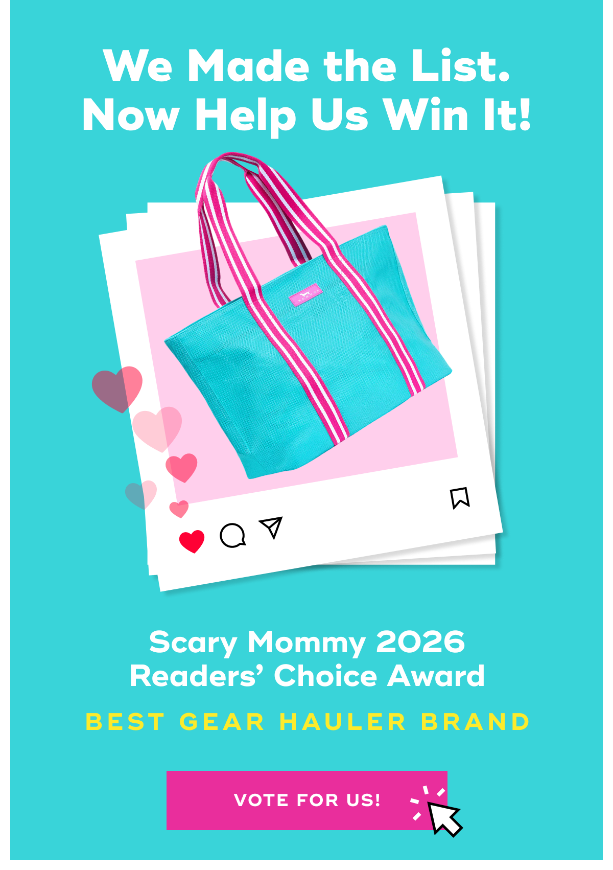 We Made the List. Now Help Us Win It! Scary Mommy 2026 Readers' Choice Award BEST GEAR HAULER BRAND
