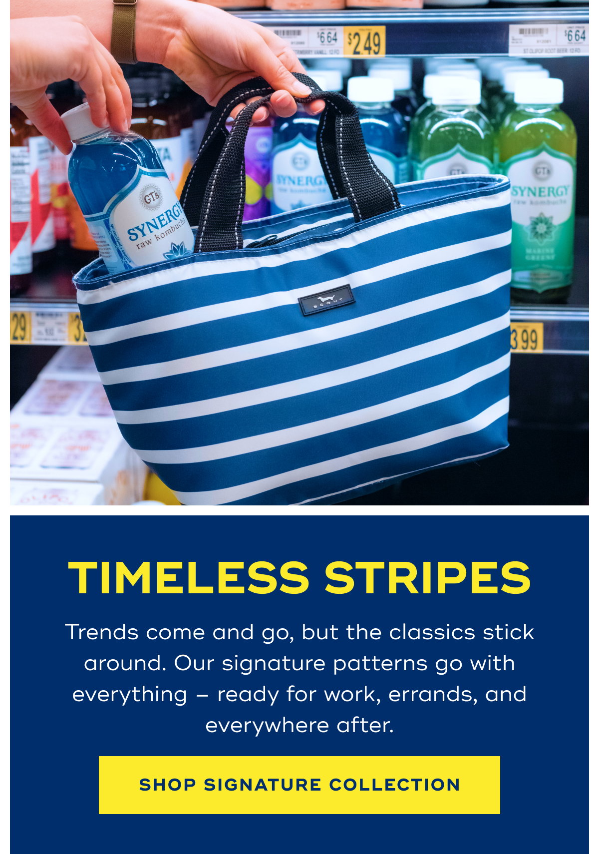 TIMELESS STRIPES Trends come and go, but the classics stick around. Our signature patterns go with everything – ready for work, errands, and everywhere after. SHOP SIGNATURE COLLECTION