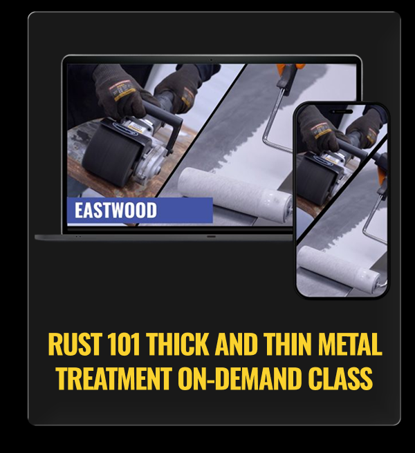 Rust 101 Thick and Thin Metal Treatment On-Demand Class
