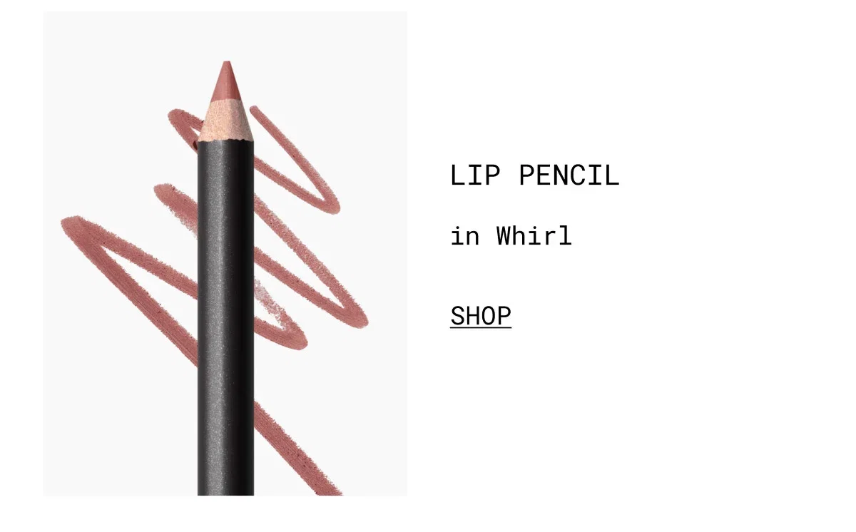 LIP PENCIL | in Whirl | SHOP