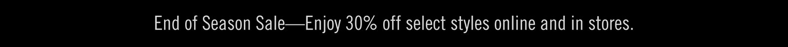 END OF SEASON SALE