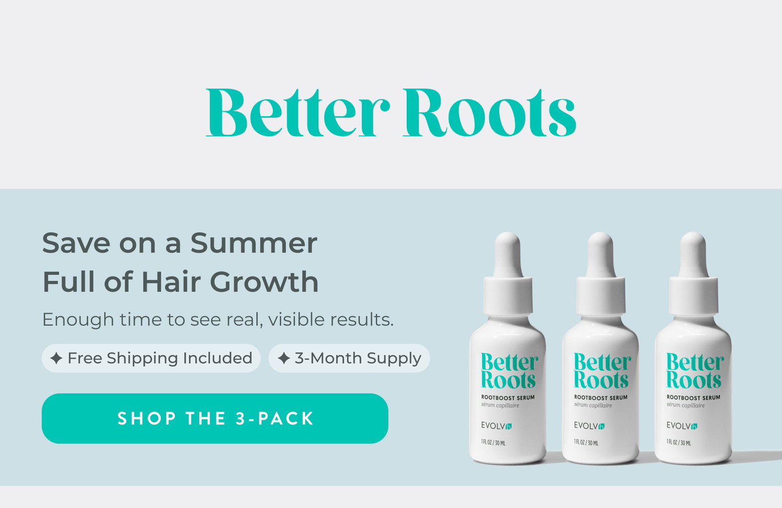 Save on a summer full of hair growth with RootBoost Serum 3-Pack. Free shipping included.