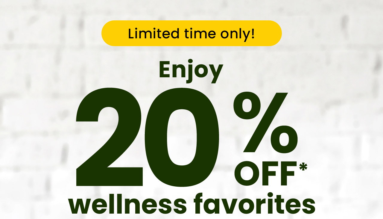 Limited time only! Enjoy 20% off* wellness favorites. Browse top picks across wellness, beauty, pet care, and daily living. Use code: TRYIT20. Shop now.