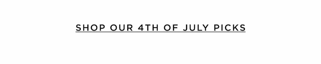 Fourth of July Picks