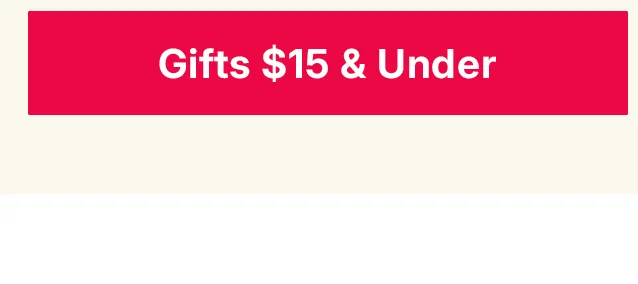 gifts $15 & under