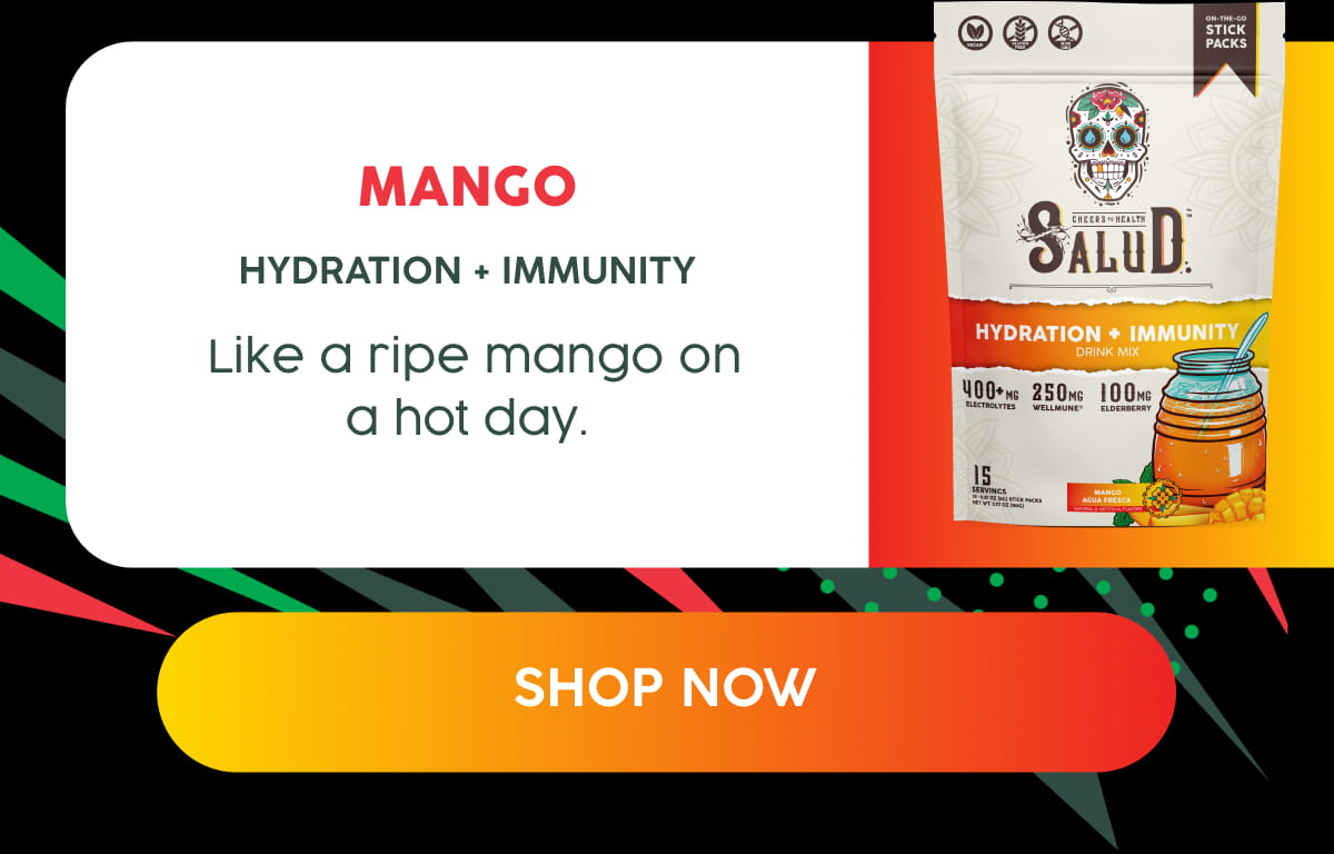 Mango Hydration + Immunity | Like a ripe mango on a hot day. SHOP NOW