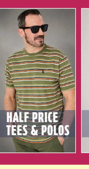 Men’s Half Price T-Shirts and Polos