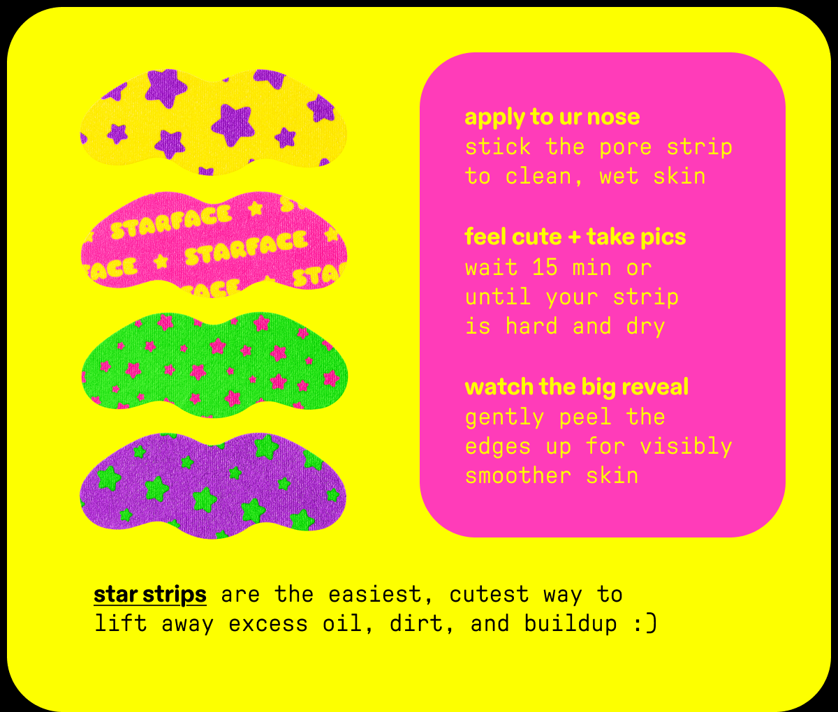  star strips are the easiest, cutest way to lift away excess oil, dirt, and buildup