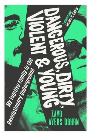 Dangerous, Dirty, Violent and Young