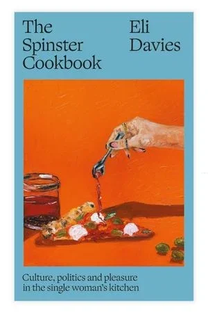 The Spinster Cookbook