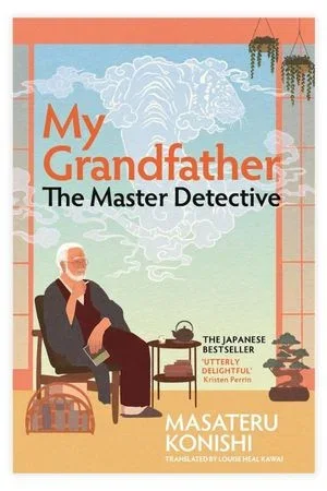 My Grandfather, the Master Detective