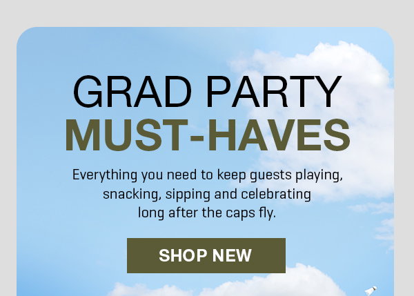 Grad Party Must-Haves! 20% off entertaining essentials