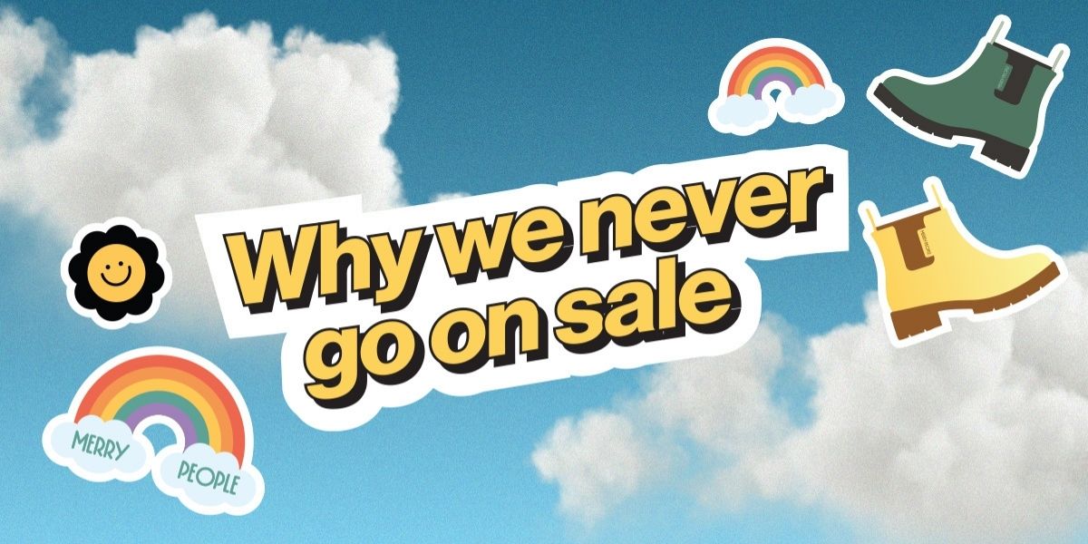 Looking for a discount code? Read 4 reasons why we never go on sale!