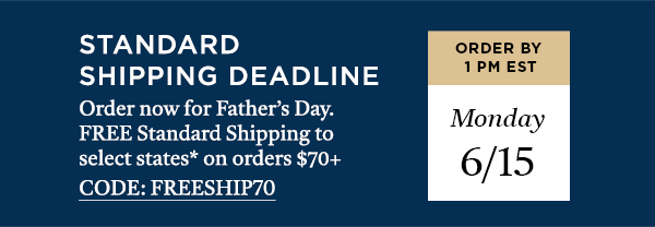 STANDARD SHIPPING DEADLINE