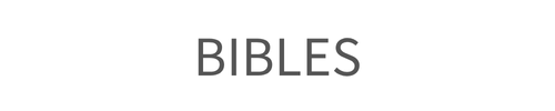 BIBLES