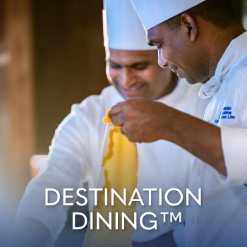 Destination Dining™