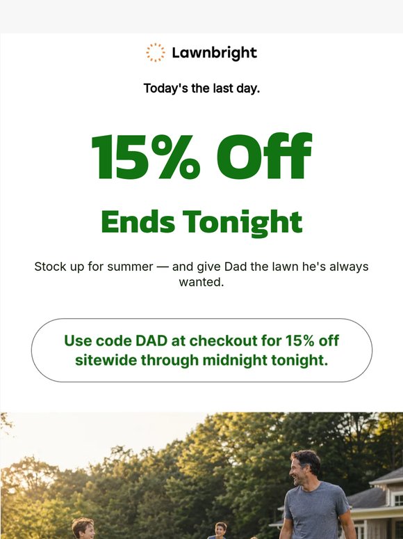 Last chance: 15% off ends tonight