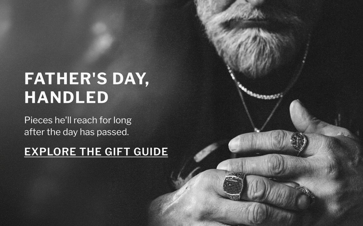 Father's Day Handled | Explore the Gift Guide