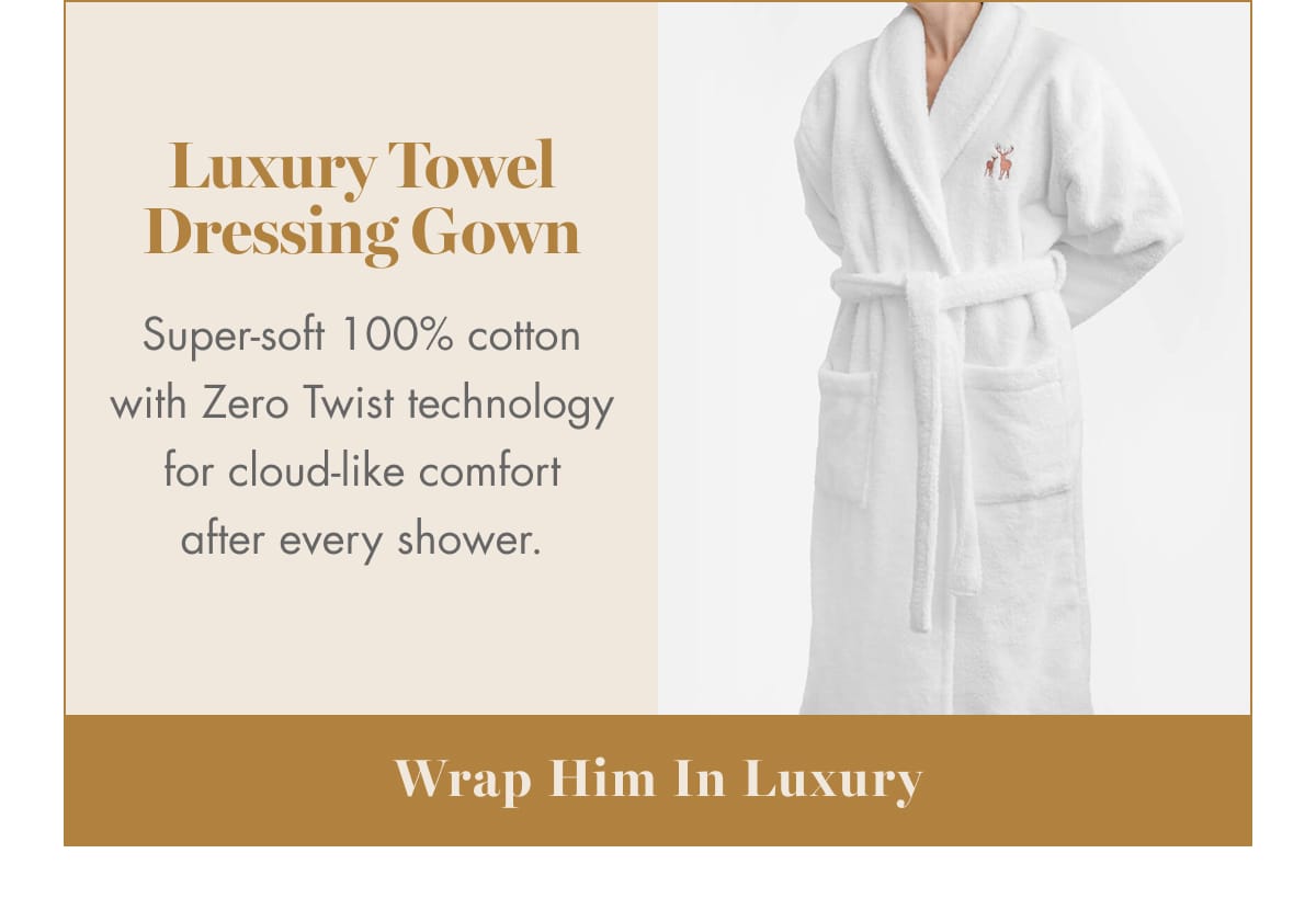 Wrap Him In Luxury