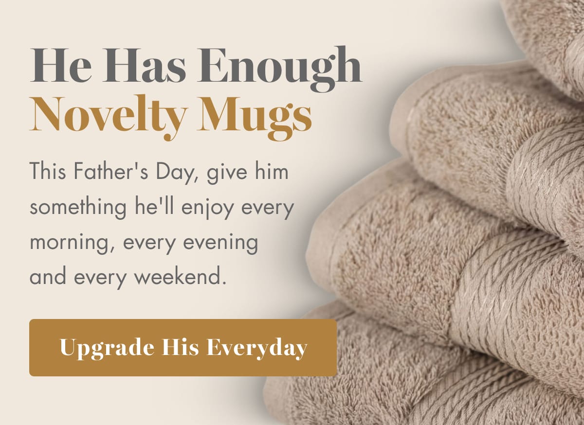 Upgrade His Everyday