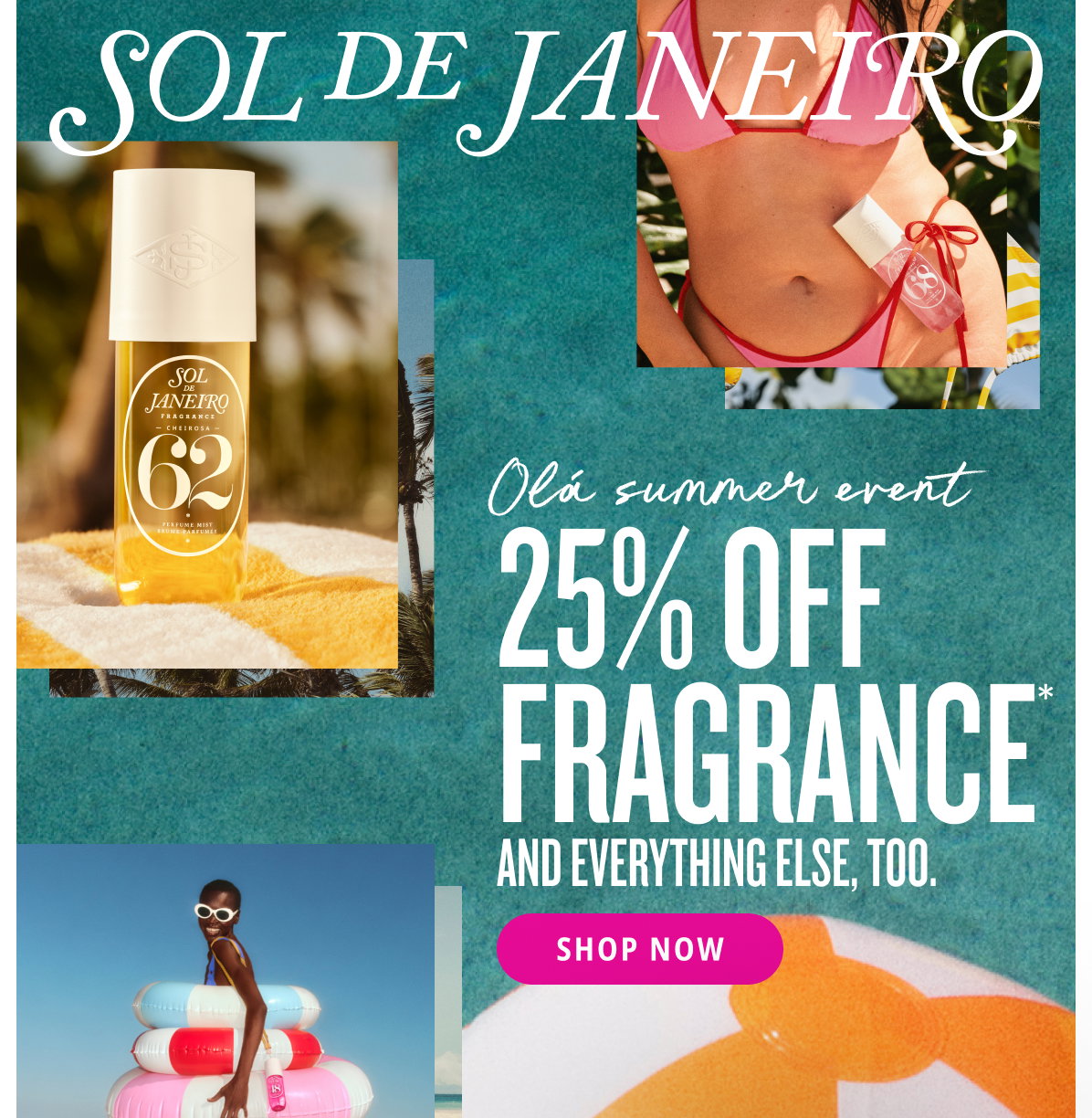 Olá Summer Event 25% Off Fragrance* - SHOP NOW