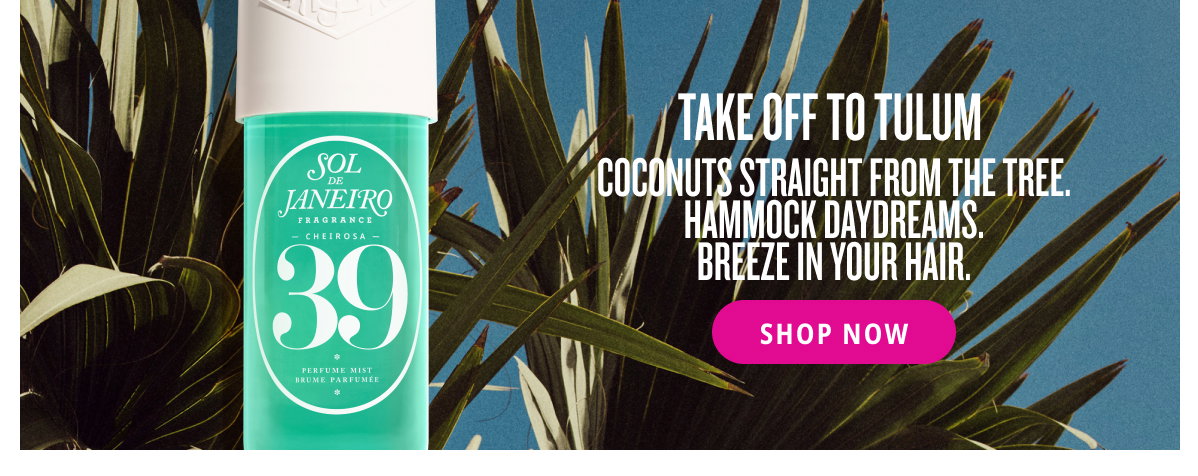 TAKE OFF TO TULUM - SHOP NOW