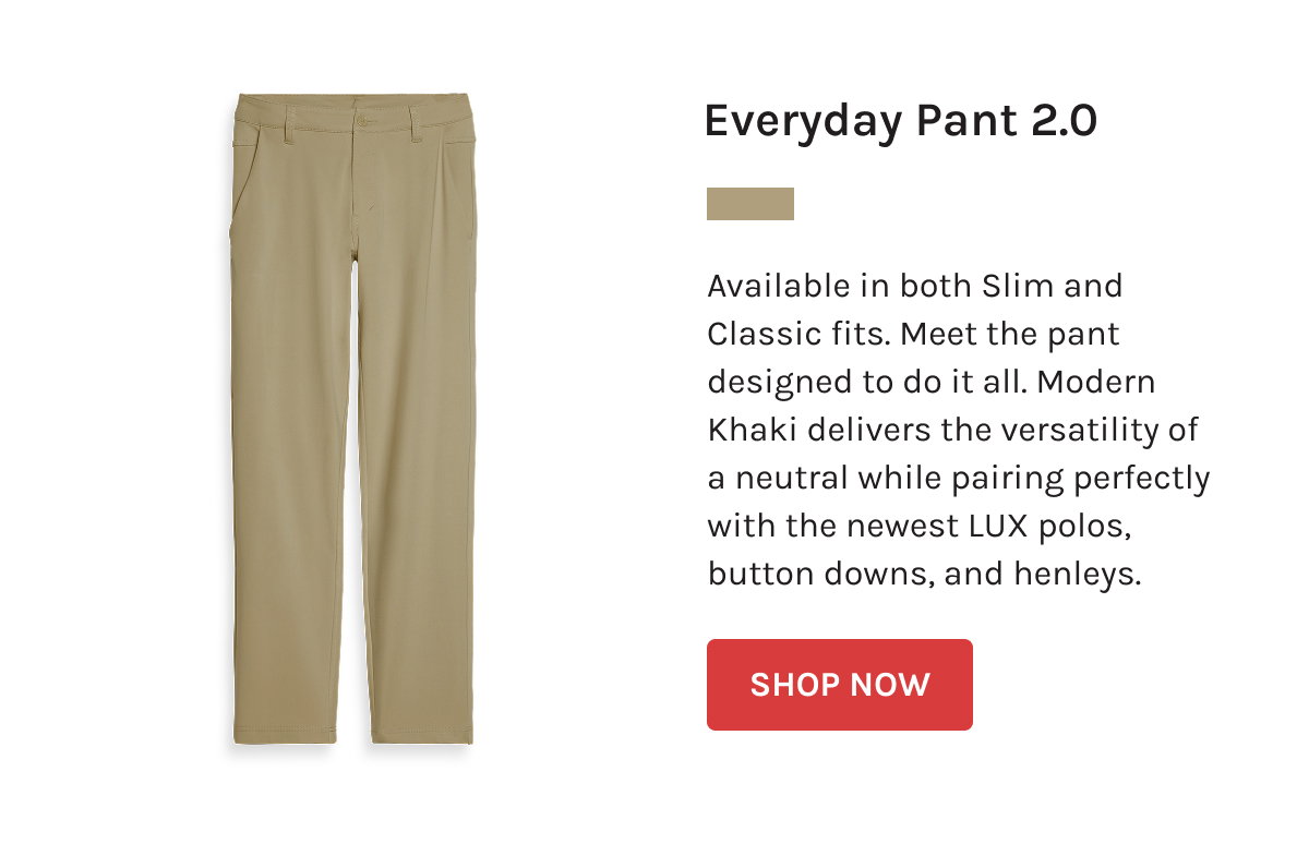 Everyday Pant 2.0 | Shop Now
