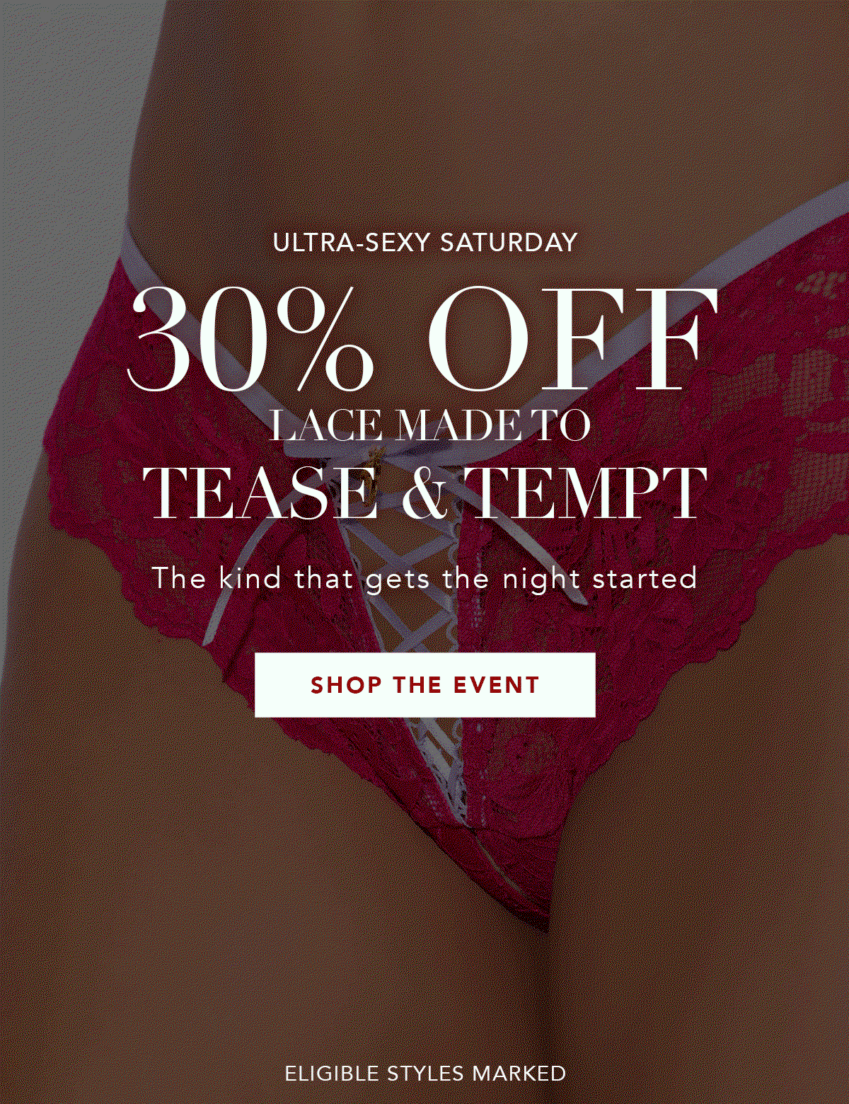 Ultra-Sexy Saturday | 30% OFF Lace Made to Tease & Tempt [Shop the Event]