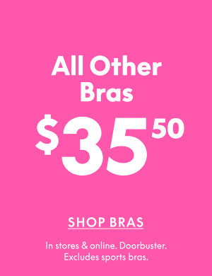 Bras $35.50