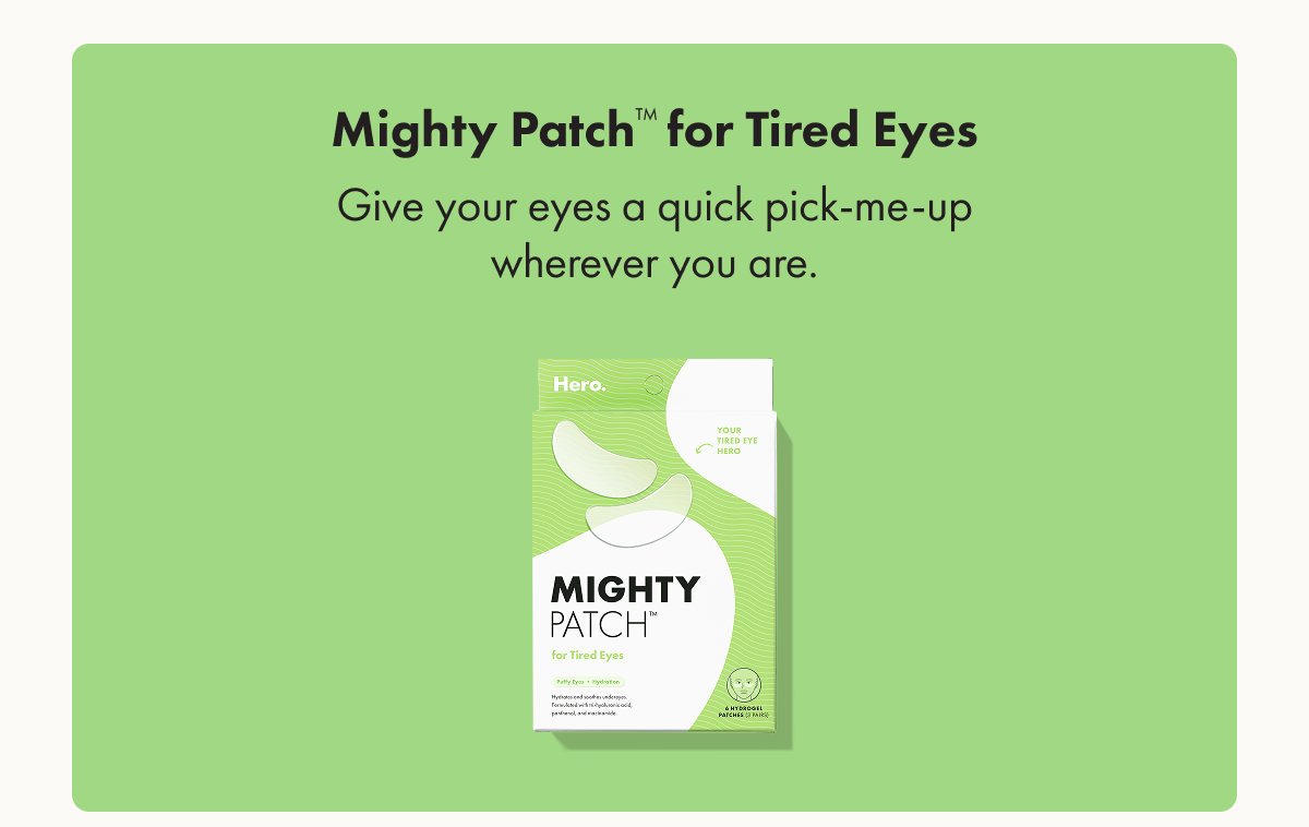 Mighty Patch™ for Tired Eyes patches