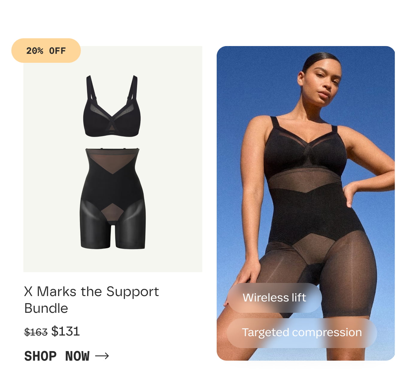 20% OFF | X Marks the Support Bundle | $131 | SHOP NOW | Wireless lift | Targeted compression