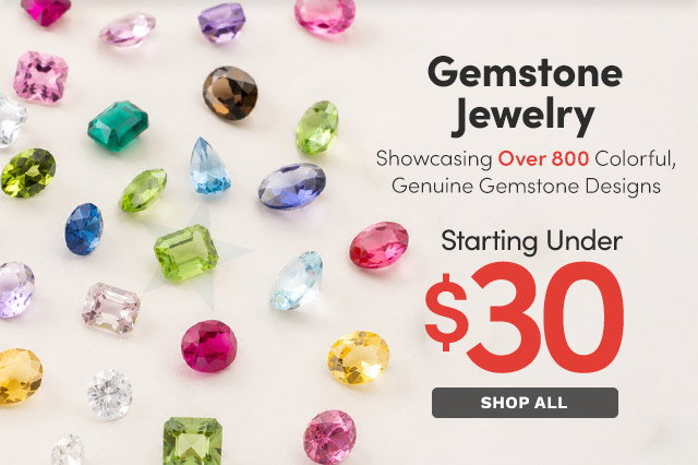 Gemstone Jewelry | Showcasing 800+ Colorful, Genuine Gemstone Designs - Starting Under $30