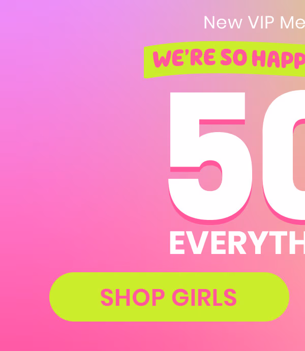 Shop Girls' Styles at 50% Off