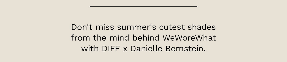 Shop DIFF x Danielle Bernstein Now