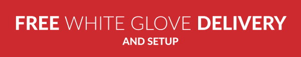 Free White Glove Delivery