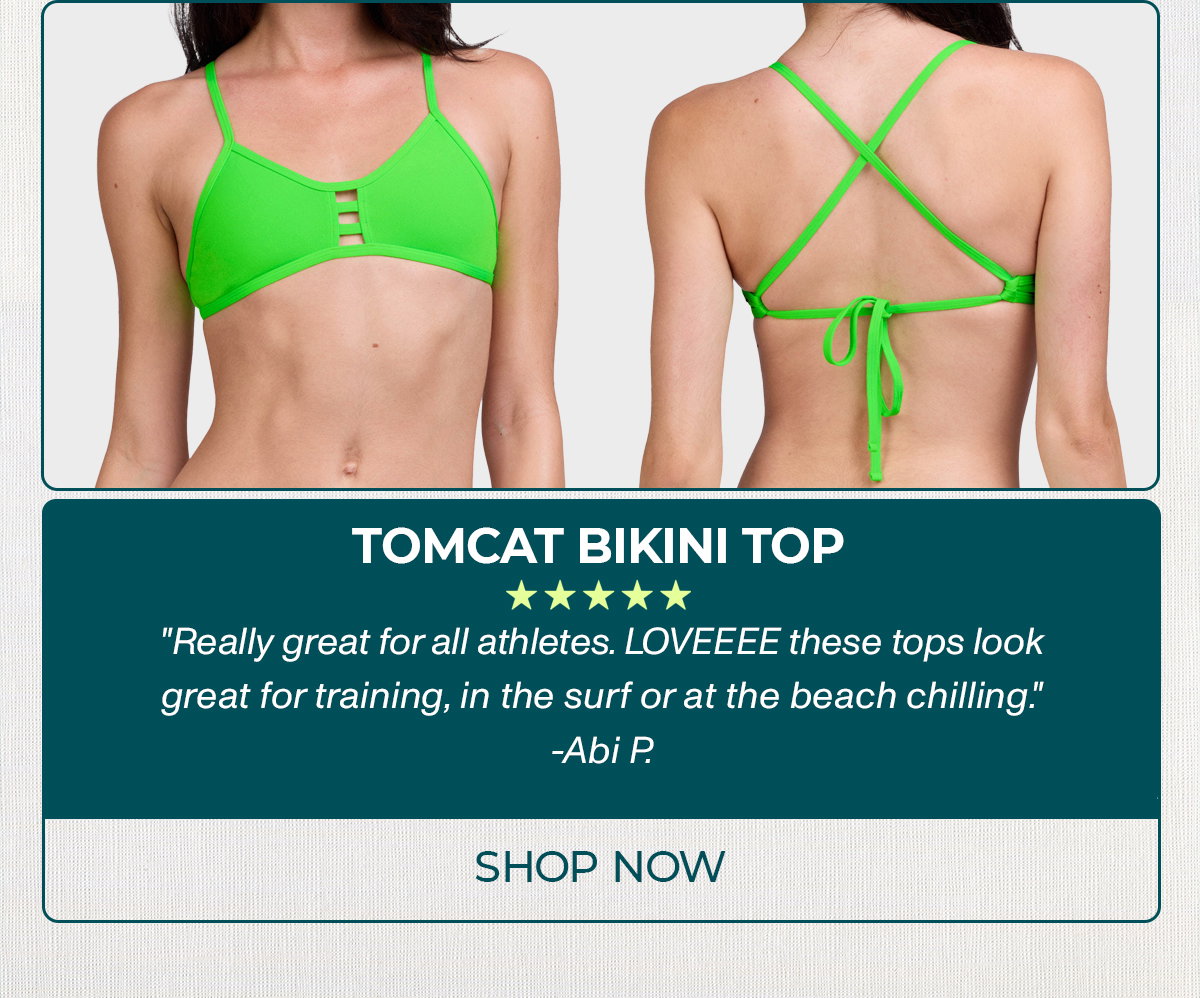 TOMCAT BIKINI TOP: "Really great for all athletes. LOVEEEE these tops look great for training, in the surf or at the beach chilling."