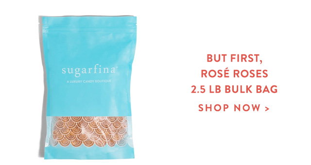 But First, Rosé Roses Gummy - 2.5 lb Bulk Bag